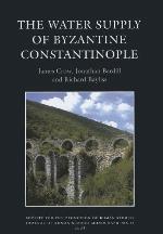 The Water Supply of Byzantine Constantinople