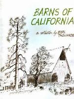 Barns of California: A Collection by Earl Thollander