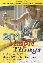 301 Simple Things You Can Do to Sell Your Home Now and for More Money Than You Thought