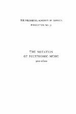 The Notation of Polyphonic Music, 900-1600