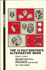 The Twelve Volt Doctor's Alternator Book