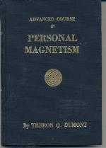 Advanced Course in Personal Magnetism
