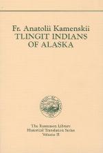 Tlingit Indians of Alaska. Rasmuson Vol. 2.
