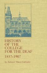 History of the College for the Deaf, 1857 - 1907 (hardcover)