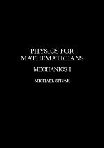 Physics for Mathematicians