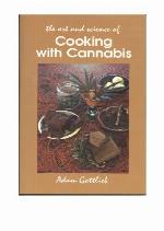 The Art and Science of Cooking with Cannabis