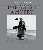 Time Ages in a Hurry