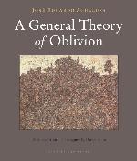 A General Theory of Oblivion
