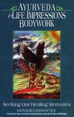 Ayurveda &amp; Life Impressions Bodywork