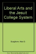 The Liberal Arts And The Jesuit College System