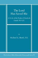 The Lord Has Saved Me