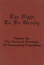 The Right to Be Greedy