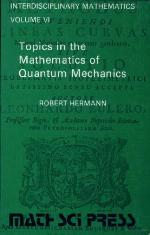 Topics in the Mathematics of Quantum Mechanics