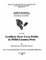 Conflicts over Coca Fields in Sixteenth-Century Perú