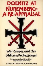 Doenitz at Nuremberg, a Reappraisal