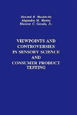 Viewpoints and Controversies in Sensory Science and Consumer Product Testing