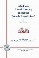 What Was Revolutionary About The French Revolution?