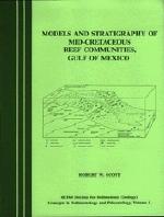 Models and Stratigraphy of Mid-Cretaceous Reef Communities, Gulf of Mexico (Concepts in sedimentology and paleontology)