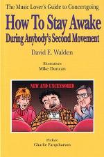 How to Stay Awake During Anybody's Second Movement