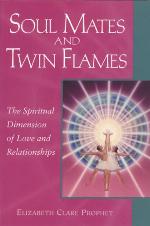 Soul Mates &amp; Twin Flames