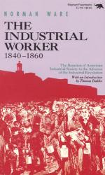 The Industrial Worker, 1840-1860