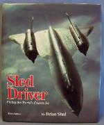 Sled Driver: Flying the World's Fastest Jet