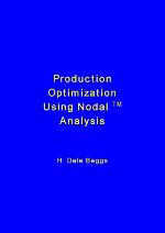 Production Optimization Using Nodal Analysis (2nd Edition)