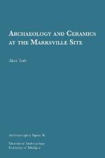 Archaeology and Ceramics at the Marksville Site