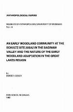 An Early Woodland Community at the Schultz Site 20SA2 in the Saginaw Valley and the Nature of the Early Woodland Adaptation in the Great Lakes Region