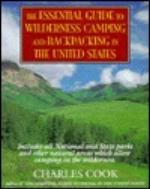 The Essential Guide to Wilderness Camping and Backpacking in the United States