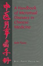 Handbook of Menstrual Diseases in Chinese Medicine