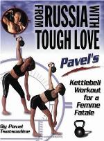 From Russia with Tough Love