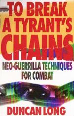 To Break a Tyrant's Chains