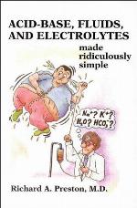 Acid-Base, Fluids, and Electrolytes Made Ridiculously Simple