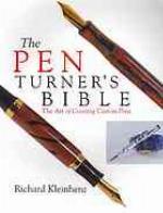 The Pen Turner's Bible