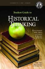The Student Guide to Historical Thinking