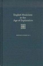 English Musicians in the Age of Exploration