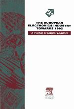 The European electronics industry towards 1992 : a profile of market leaders