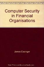 Computer Security In Financial Organisations