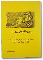 Esther Price: Life Story of an Apprentice at Quarry Bank Mill