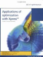 Applications of Optimization with XpressMP