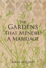 The Gardens That Mended A Marriage