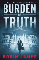 Burden of Truth (Cass Leary Legal Thriller Series)