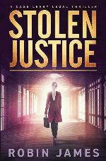 Stolen Justice (Cass Leary Legal Thriller Series)