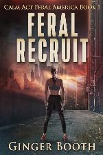 Feral Recruit (Calm Act Feral America)