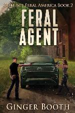 Feral Agent (Calm Act Feral America)