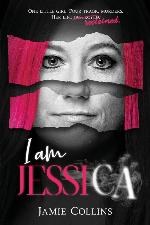 I Am Jessica: A Survivor's Powerful Story of Healing and Hope