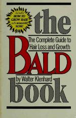 Bald Book Complete Book of Hair Loss and Regrowth