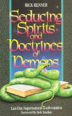 Seducing Spirits &amp; Doctrines of Demons
