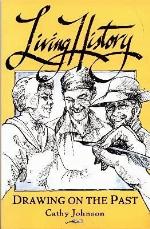 Living History: Drawing on the Past